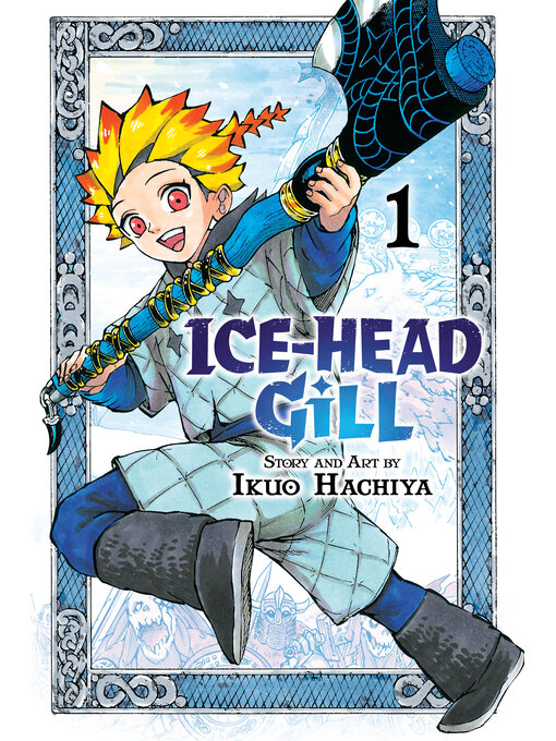 Title details for Ice-Head Gill, Volume 1 by Ikuo Hachiya - Available